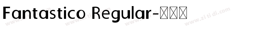Fantastico Regular字体转换